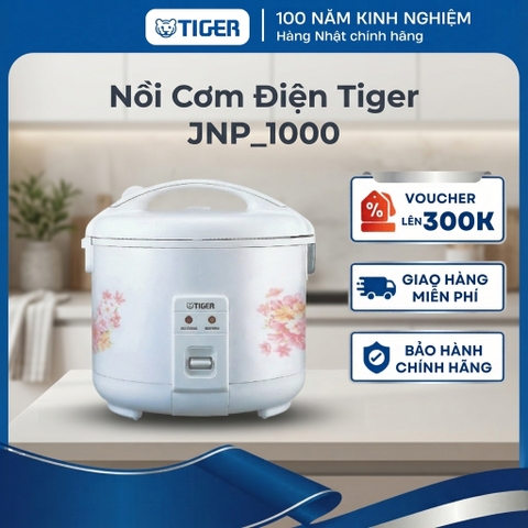 Nồi cơm điện Tiger 1 Lít -  Chất liệu bền đẹp, lòng nồi chống dính - JNP_1000 - Hàng chính hãng