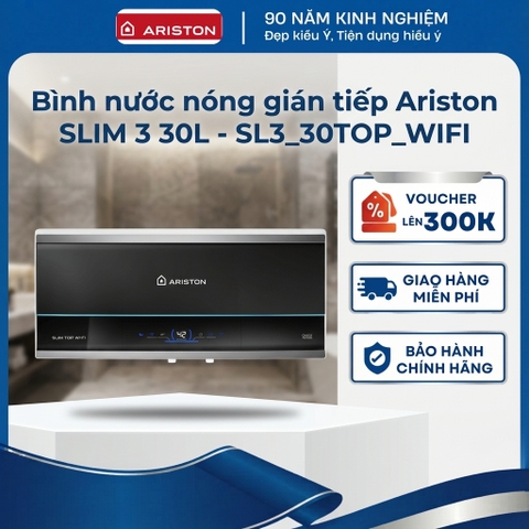 Bình nước nóng gián tiếp Ariston SLIM 3  30L - Kết nối Wifi - SL3-30TOP - WIFI - Hàng chính hãng