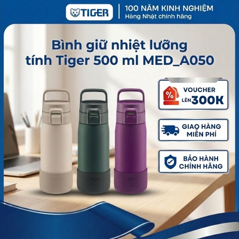 Bình giữ nhiệt lưỡng tính Tiger MED_A050 nắp bật 1 chạm, bình nước đế chống va đập