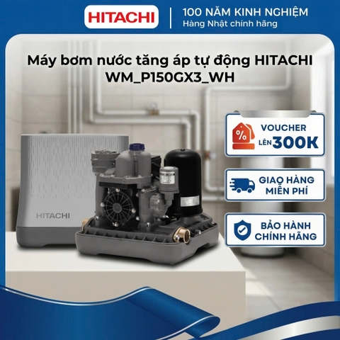 Máy bơm nước tăng áp tự động HITACHI _ Kiểu dáng vuông 150W - WM_P150GX3_WH