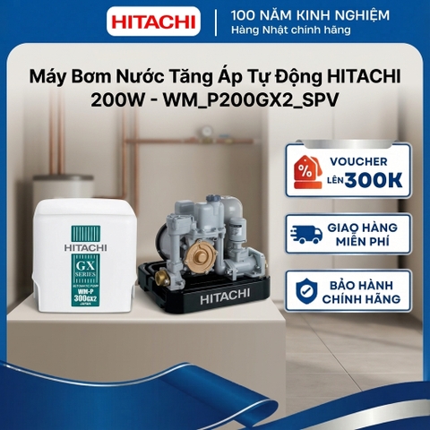 Máy bơm nước tăng áp tự động Hitachi 200W WM-P200GX2 - SPV Thùng Vuông - Hàng chính hãng