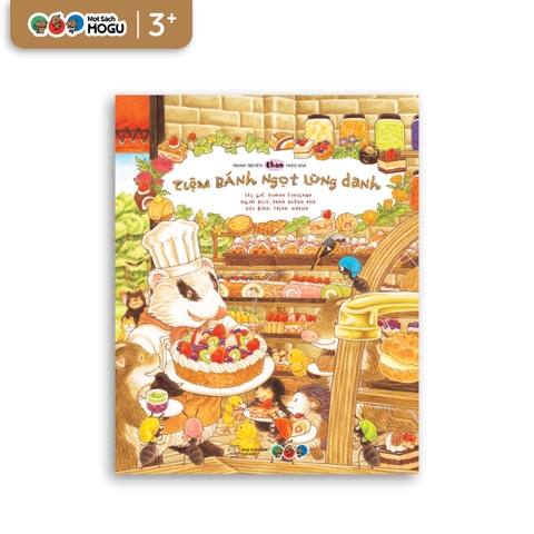 Tiệm Bánh Ngọt Lừng Danh | Ehon cho bé từ 3 tuổi | Thưởng thức niềm vui & chia sẻ