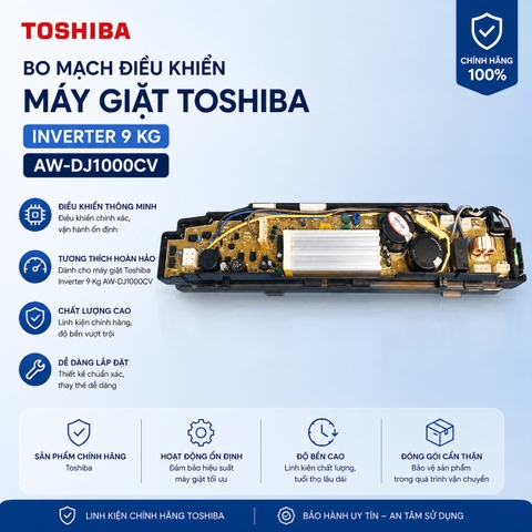 Bo Mạch Điều Khiển Máy Giặt Toshiba Inverter 9 Kg AW-DJ1000CV