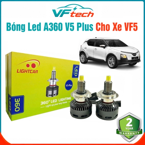 Bóng Led Chuyên Dụng Cho Xe VF5 , Led A360 V5 Plus Chân H7 , Bảo Hành 2 Năm