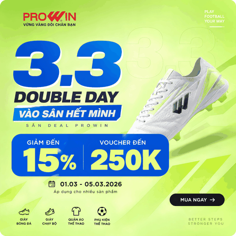 Double Day 3.3: Vào Sân Hết Mình – Săn Deal Giày Đá Bóng Prowin