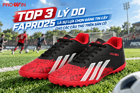 Top 3 Lý Do Fapro25 Là Sự Lựa Chọn Đáng Tin Cậy Cho Các Cầu Thủ Trên Sân Cỏ