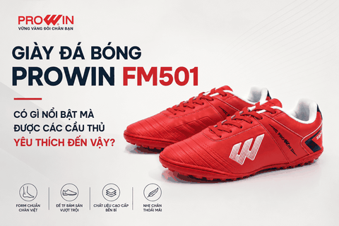 Giày Đá Bóng Dưới 300K: Vì Sao Prowin Là Lựa Chọn Đáng Tiền?