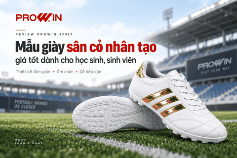 Review Prowin SP93T: Mẫu Giày Sân Cỏ Nhân Tạo Giá Tốt Dành Cho Mọi Đối Tượng?