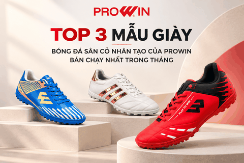 Top 3 Mẫu Giày Bóng Đá Sân Cỏ Nhân Tạo Prowin Nổi Bật 2026: SP93T, H21 Hay Skyray F16?
