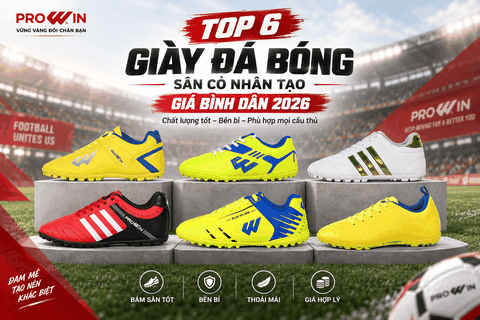 Top 6 Giày Đá Bóng Sân Cỏ Nhân Tạo Giá Bình Dân 2026