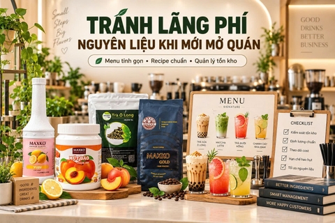 Làm sao để tránh lãng phí nguyên liệu khi mới mở quán
