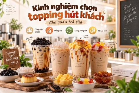 Kinh nghiệm chọn topping hút khách cho quán trà sữa