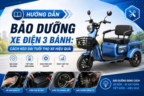 Hướng Dẫn Bảo Dưỡng Xe Điện 3 Bánh: Cách Kéo Dài Tuổi Thọ Xe Hiệu Quả