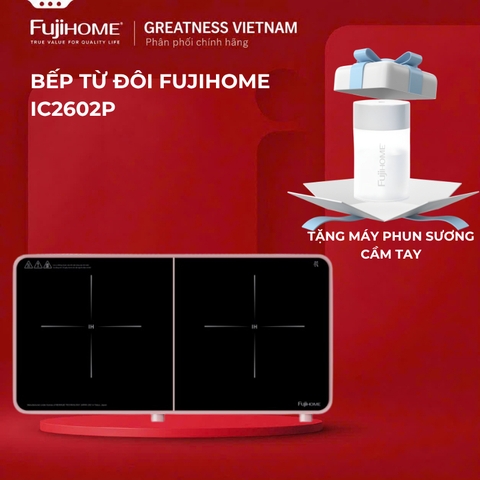 Bếp từ đôi Fujihome IC2602P - Công suất 3400W - Bảo hành 24 tháng