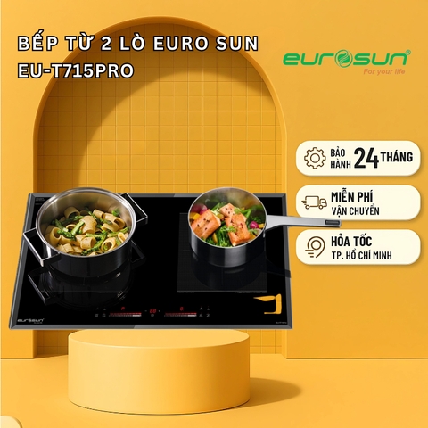 Bếp từ 2 lò Euro Sun EU-T715Pro sản xuất Malaysia - Bảo hành chính hãng 3 năm