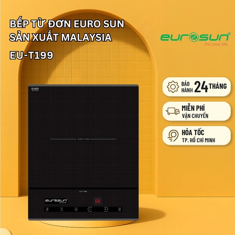 Bếp từ đơn Euro Sun EU-T199  sản xuất Malaysia - Bảo hành chính hãng 3 năm