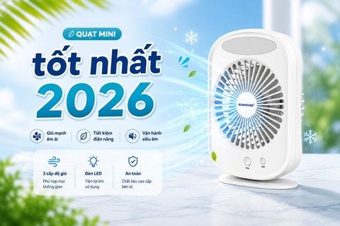 TOP 5 quạt mini tốt nhất 2026: Làm mát nhanh, thiết kế nhỏ gọn và dễ sử dụng