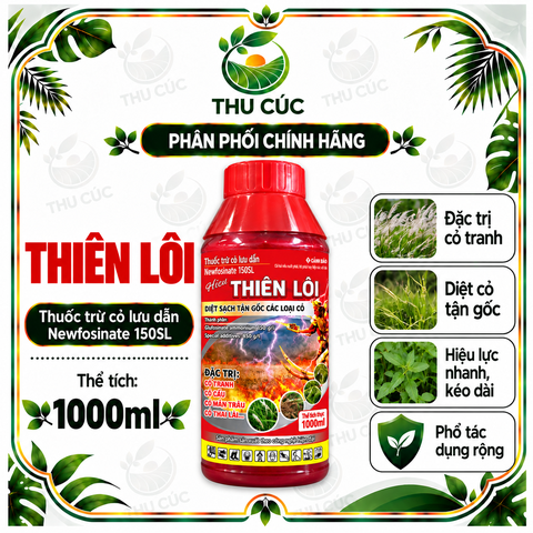THIÊN LÔI NEWFOSINATE 150SL – THUỐC TRỪ CỎ LƯU DẪN, KIỂM SOÁT CỎ KHÓ TRỪ