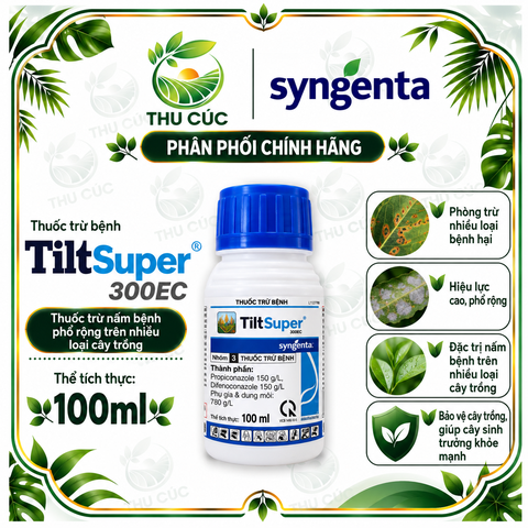 Tilt Super 300EC – Thuốc trừ bệnh chứa Propiconazole và Difenoconazole