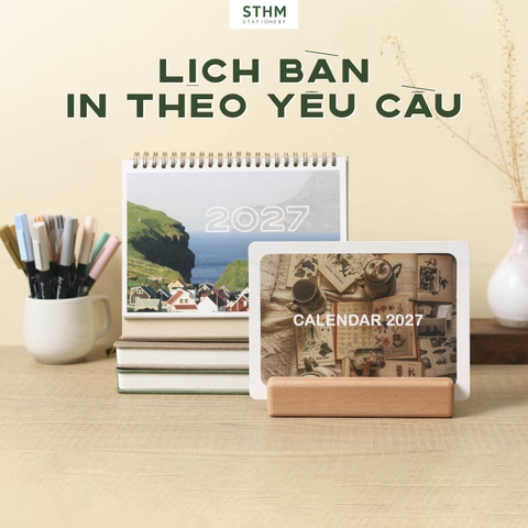 Lịch bàn lò xo và lịch đế gỗ in theo yêu cầu