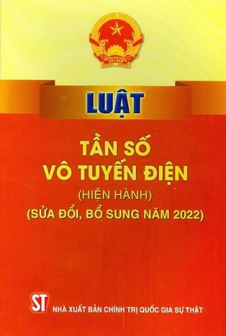 Luật Tần số vô tuyến điện (Hiện hành) (Sửa đổi, bổ sung năm 2022)