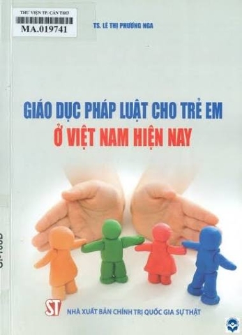 Giáo dục pháp luật cho trẻ em ở Việt Nam hiện nay