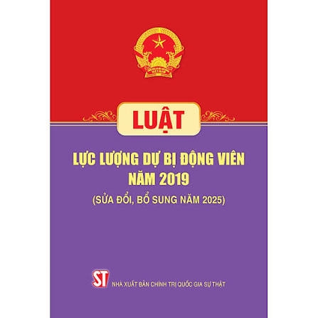 Luật Lực lượng dự bị động viên năm 2019 (Sửa đổi, bổ sung năm 2025)
