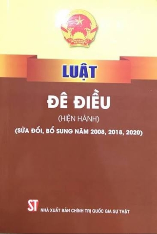 Luật đê điều (hiện hành) (Sửa đổi, bổ sung năm 2008, 2018, 2020)