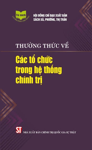 Thường thức về các tổ chức trong hệ thống chính trị
