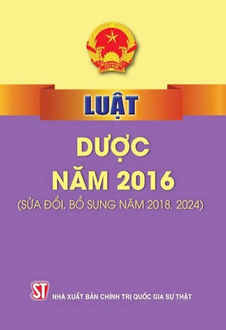Luật Dược năm 2016 (Sửa đổi, bổ sung năm 2018, 2024)