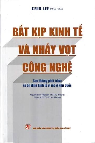 Bắt kịp kinh tế và nhảy vọt công nghệ: Con đường phát triển và ổn định kinh tế vĩ mô ở Hàn Quốc