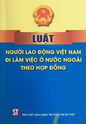 Luật người lao động Việt Nam đi làm việc ở nước ngoài theo hợp đồng