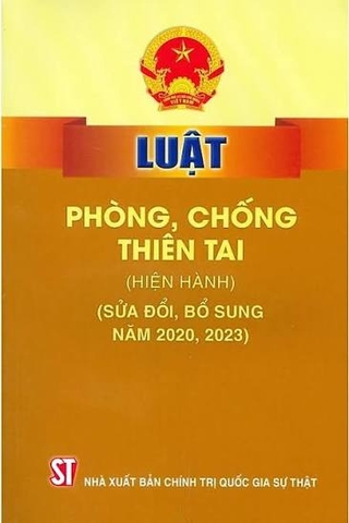 Luật Phòng, chống thiên tai (hiện hành) (sửa đổi, bổ sung năm 2020, 2023)