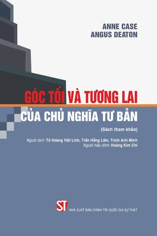 Góc tối và tương lai của chủ nghĩa tư bản (Sách tham khảo) (Xuất bản lần thứ hai)