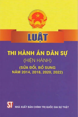 Luật Thi hành án dân sự (hiện hành) (sửa đổi, bổ sung năm 2014, 2018, 2020, 2022)