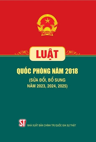 Luật Quốc phòng năm 2018 (sửa đổi, bổ sung năm 2023, 2024, 2025)