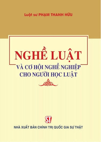 Nghề luật và cơ hội nghề nghiệp cho người học luật