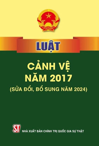 Luật Cảnh vệ năm 2017 (Sửa đổi, bổ sung năm 2024)