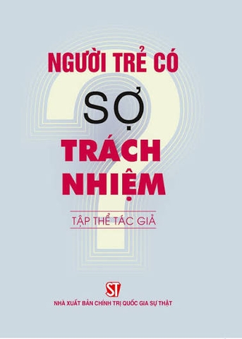 Người trẻ có sợ trách nhiệm?