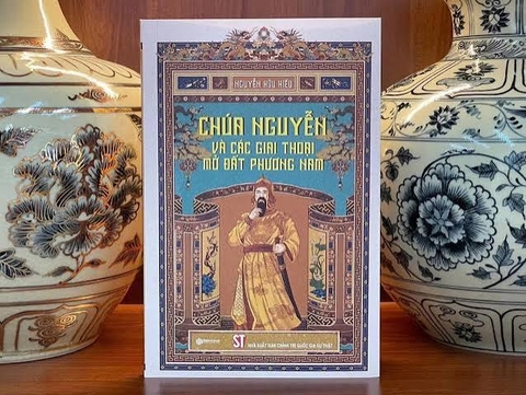 Chúa Nguyễn và các giai thoại mở đất phương Nam