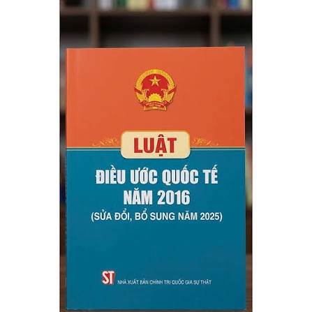 Luật Điều ước quốc tế năm 2016 (Sửa đổi, bổ sung năm 2025)