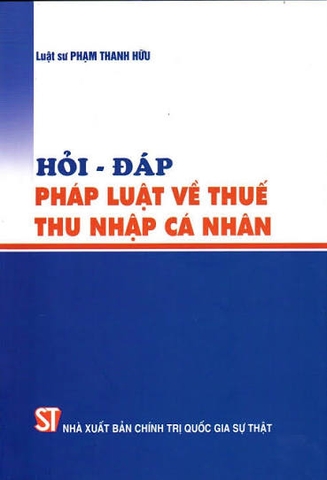 Hỏi - đáp pháp luật về thuế thu nhập cá nhân