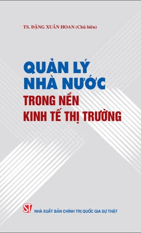 Quan hệ pháp lý giữa Nhà nước và doanh nghiệp nhà nước trong nền kinh tế thị trường định hướng xã hội chủ nghĩa (Sách chuyên khảo)