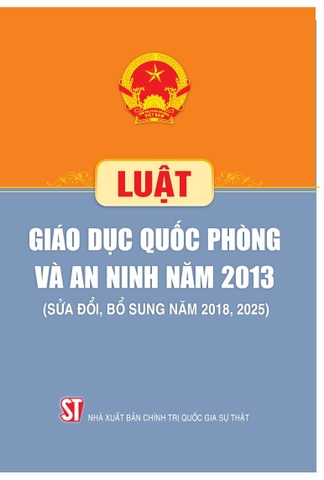Luật Giáo dục quốc phòng và an ninh năm 2013 (sửa đổi, bổ sung năm 2018, 2025)