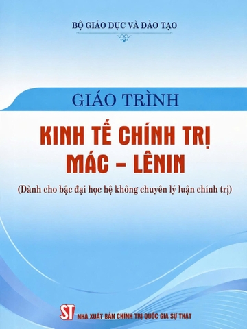 Giáo trình Kinh tế chính trị Mác-Lê nin (Dành cho bậc đại học hệ không chuyên lý luận chính trị)