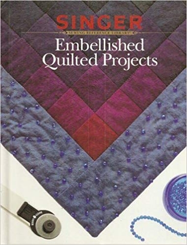Embellished Quilted Projects Singer