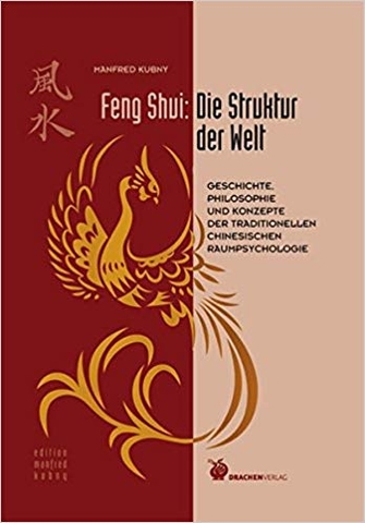 Feng Shui Die Struktur Der Welt Manfred Kubny
