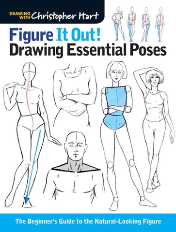 Figure It Out Drawing Essential Poses Christopher Hart