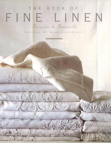 The Book Of Fine Linen Fancoise De Bonneville