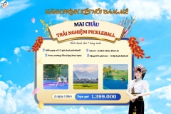 Tour Pickleball - Mai Châu, 2 Ngày 1 Đêm